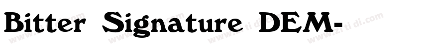 Bitter Signature DEM字体转换